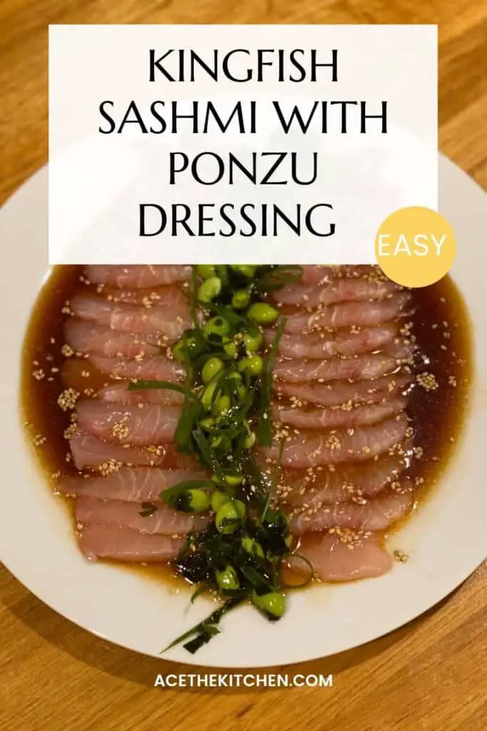 kingfish sashimi with Ponzu dressing