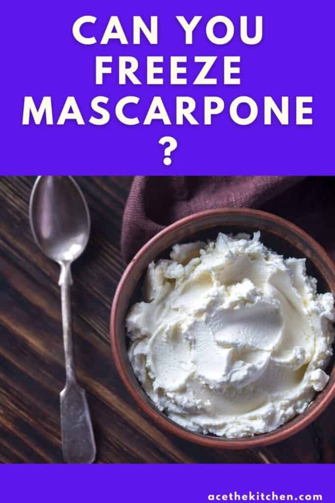 Can you freeze Mascarpone