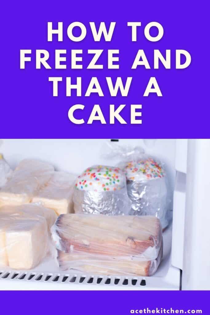 how to freeze and thaw a cake