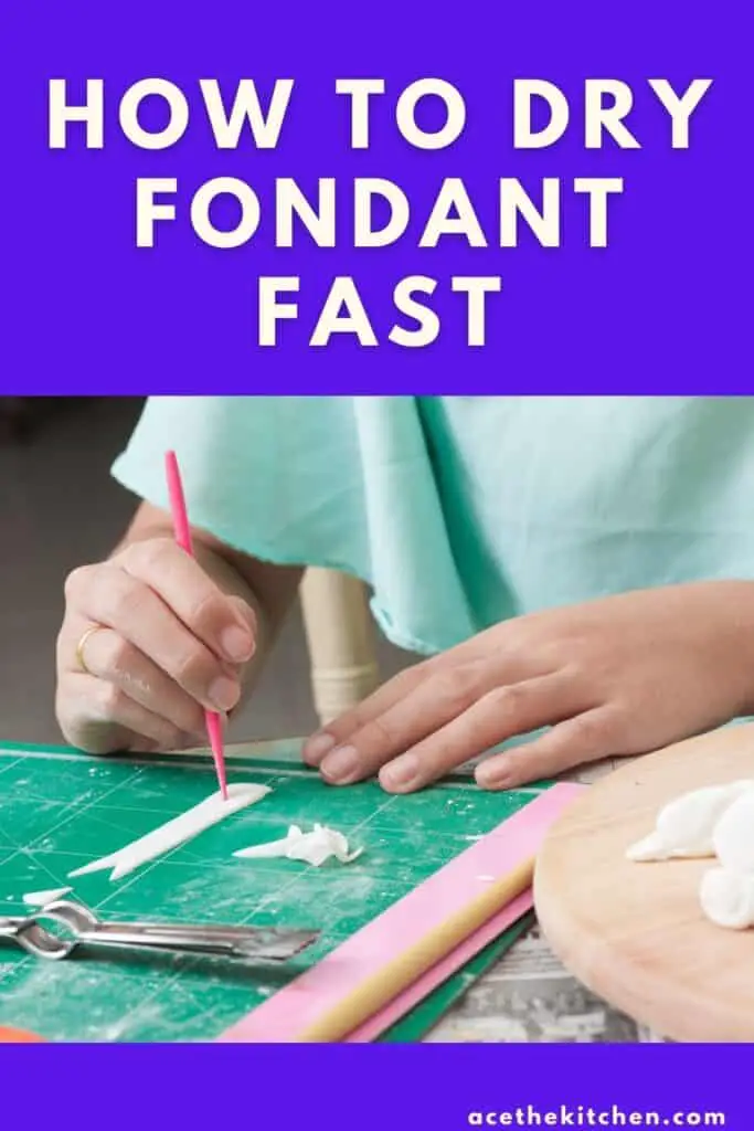 how to make fondant dry fast