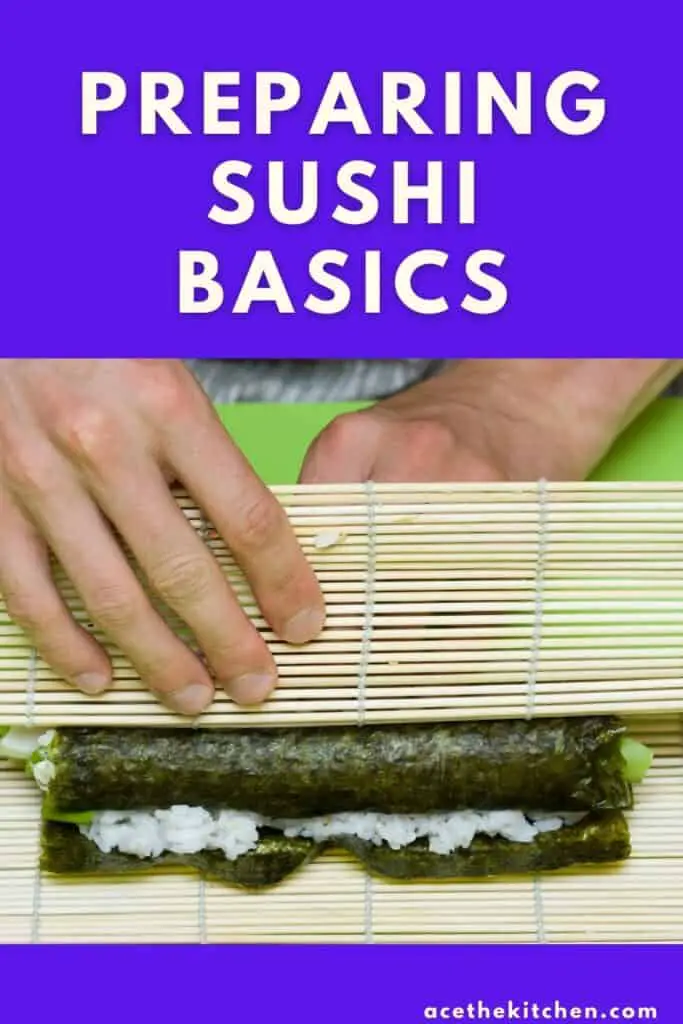 Preparing sushi at home basics
