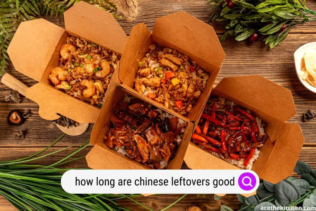 how long are chinese leftovers good for
